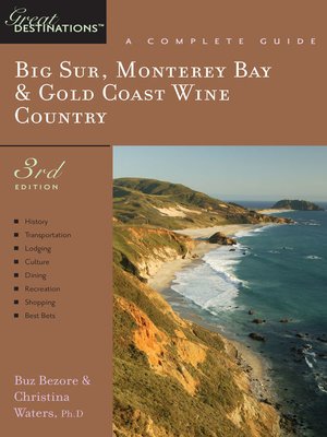 cover image of Explorer's Guide Big Sur, Monterey Bay & Gold Coast Wine Country